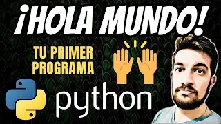 HOLA MUNDO en Python 🐍 Tu primer programa 😃