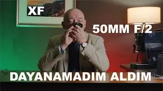 XF 50 MM F/2 DAYANAMADIM ALDIM!!!