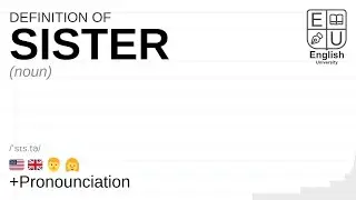 SISTER meaning, definition & pronunciation | What is SISTER? | How to say SISTER