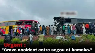 "Grave Accident de la Circulation sur la RN6 : Collision Impliquant Trois Cars et un Camion à Fana."