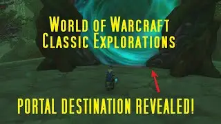 Return of the Wizard Part 2: Electric Boogaloo ( WoW Classic Exploration )
