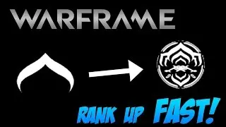Warframe - How To Increase Your Mastery Rank (The Fastest Way Possible)