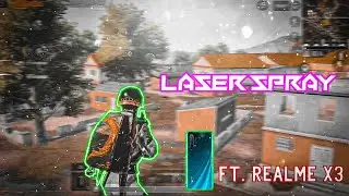 Laser Spray In Realme X3 ✨| Realme X3 Pubg Mobile Montage | Smooth+90 FPS?