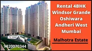 Rental  4BHK at Windsor Grande Oshiwara Lokhandwala Complex, Andheri West Mumbai | 9820070344
