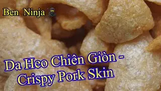 Cách làm Da Heo Chiên Giòn - How to make Crispy Pork Skin
