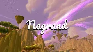 Let's Play World of Warcraft | Nagrand!
