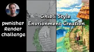 #pwnisher  Ghibli Style Environment Creation #2 | Blender 4 | CGDASH