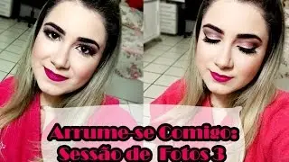 Arrume-se Comigo: Sessão de Fotos 3