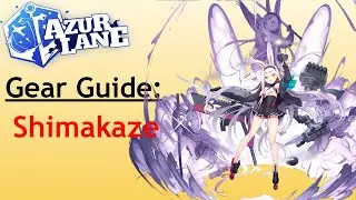 Azur Lane Gear Guide: Shimakaze
