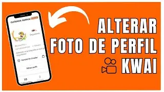 COMO ALTERAR FOTO DE PERFIL DO KWAI
