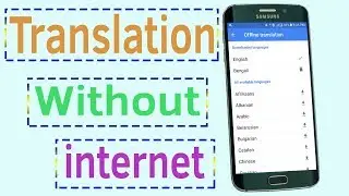 Translate Offline : How To Use Google Translate - Helping Mind