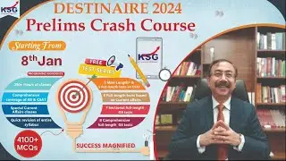Destinaire 2024 - Prelims GS Crash Course | KSG INDIA |