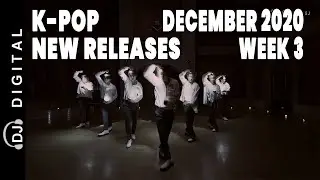 K-Pop New Releases - December 2020 Week 3 - K-Pop ICYMI