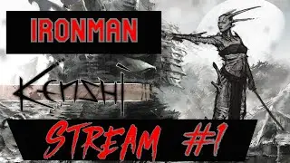 Kenshi Ironman Stream #1
