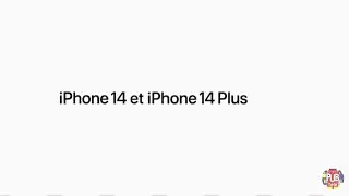 iPhone 14 et 14 plus Apple "un grand un grand plus" pub 30s