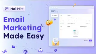 Mail Mint Sneak Peek - Email Marketing Made Easy
