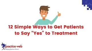 Practice-Web: 12 Simple Ways to Get Patients to Say 