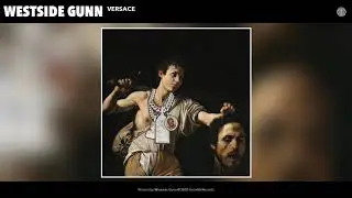Westside Gunn - Versace (Audio)