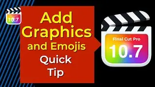 Add Graphics to Final Cut Pro - no Plugins