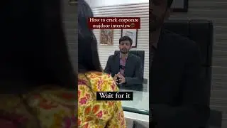 How to crack corporate majdoor interview