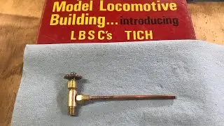 37. LBSC TICH LOCOMOTIVE project, By Pass Valve build