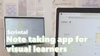 DIGITAL NOTE TAKING APP FOR VISUAL LEARNERS I How to use Scrintal app