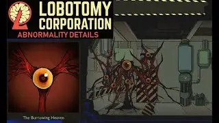 Lobotomy Corp Abnormalities ~ The Burrowing Heaven