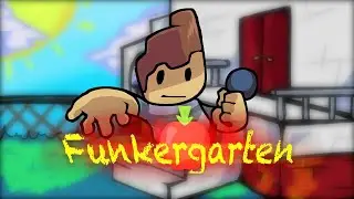 FNF': Funkergarten IS OUT!