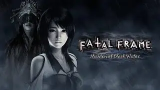 Fatal Frame: Maiden of Black Water (Project Zero 5) | No Commentary #1