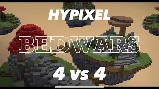 Bedwars 4v4 (first video)