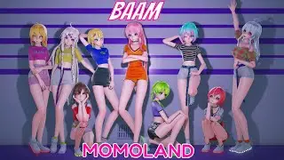[MMD] MOMOLAND - BAAM