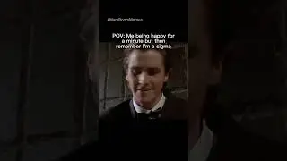 Being happy, remember i'm sigma, Funny Memes 😂