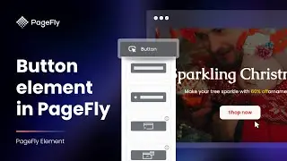How to Add Button Element to Shopify with PageFly | PageFly Tutorial