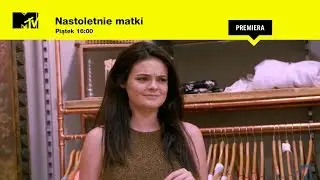 Nastoletnie matki. Dziewczyny w ciąży s01 e03 I Sukienka na bal
