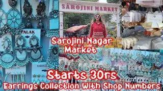Sarojini Nagar Market Delhi | Selected Earrings Shops With Shop Number | Earrings Starts 30rs Only