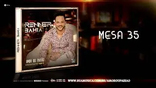Rene Bahia - Mesa 35 | vol 05 (Lançamento)