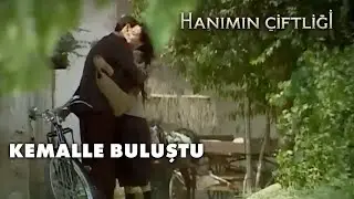 Güllü Gizlice Kemalle Buluştu! - Hanımın Çiftliği Özel Klip