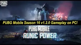 PUBG Mobile Season 16 (Runic Power v1.2.0) Gameplay on PC via GameLoop Emulator | PUBGM Royale Pass