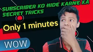 Apne youtube channel per subscribers Ko hide kaise kare ?