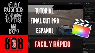 Como Eliminar Objetos en Movimiento en Final Cut Pro X