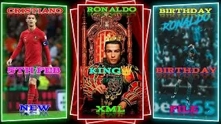 Cristiano Ronaldo  birthday 🎂🥳।।coming soon  New Xml file 🎟️✨ ।।#xml_file #viral #cr7 #ronaldoskills