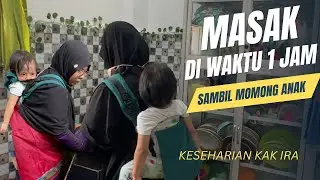 BELANJA DAN MASAK DI WAKTU 1 JAM SAMBIL GENDONG ZAHIRA