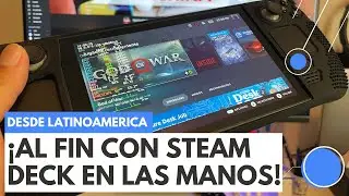 Con STEAM DECK desde LATINOAMERICA ¿Cómo es la primera consola portátil de NUEVA GENERACION?