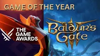 Baldur's Gate 3 Takes the Throne: Game of the Year (GOTY) WINNER at #TheGameAwards! 🏆