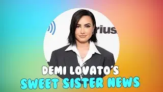Demi Lovato’s Heartwarming Reaction to Sister Madison De La Garza’s Baby Announcement!