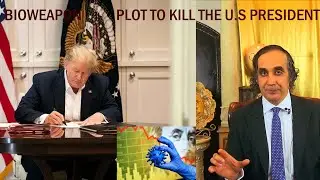 CCP Bioweapon Plot to Kill the U.S President