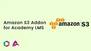 Amazon S3 addon for Academy LMS
