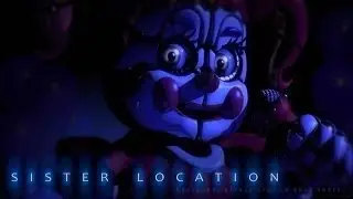 Реакция на видео - FNAF SISTER LOCATION SONG | "Do You Even?"