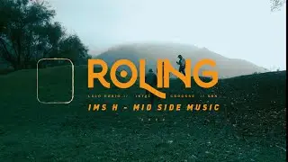 ♨️ROLING - LALO RUBIO (FT: CROCKSE / IKTAL) [PROD & BEAT X DJ YUSOF] - SBN - IMSH - MID SIDE♨️