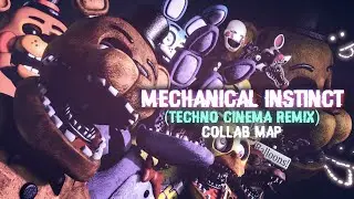 Mechanical Instinct (Techno Cinema Remix) | Collab: REDO - Map